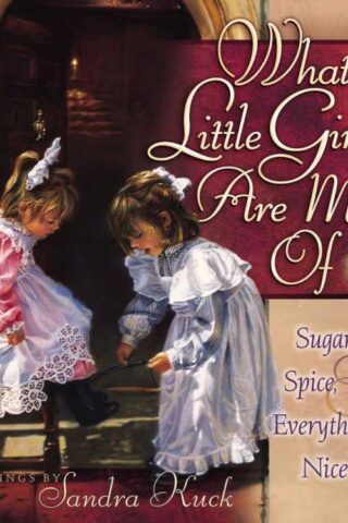 9780736903424 What Little Girls Are Made Of