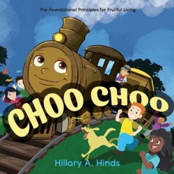 9781486625550 Choo Choo : The Foundational Principles For Fruitful Living
