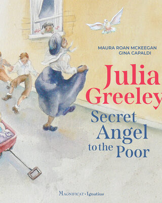 Julia Greeley: Secret Angel to the Poor