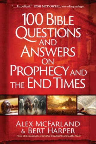 9781424570331 100 Bible Questions And Answers On Prophecy And The End Times