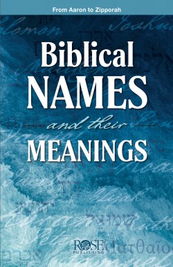 9781496490490 Biblical Names And Their Meanings