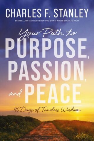 9780310179214 Your Path To Purpose Passion And Peace