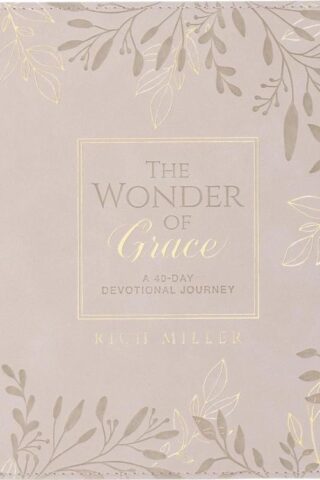 9781639528998 The Wonder of Grace: A 40-Day Devotional Journey