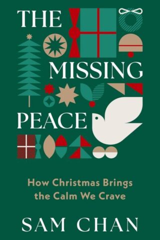 9781802543247 Missing Peace : How Christmas Brings The Calm We Crave