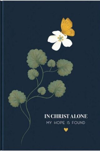 0195002466739 In Christ Alone My Hope Is Found Journal