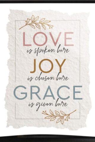 656200433058 Love Is Spoken Here Joy Is Chosen Here Grace Is Given Here Glass Tabletop