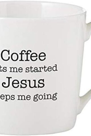 886083715570 Coffee Gets Me Started Jesus Keeps Me Going