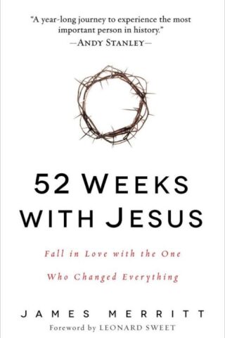 9780736965026 52 Weeks With Jesus