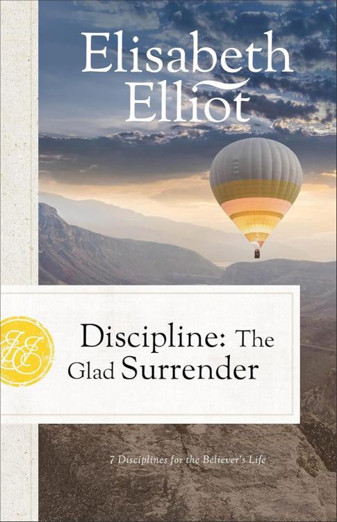 9780800748401 Discipline : The Glad Surrender - 7 Disciplines For The Believer's Life