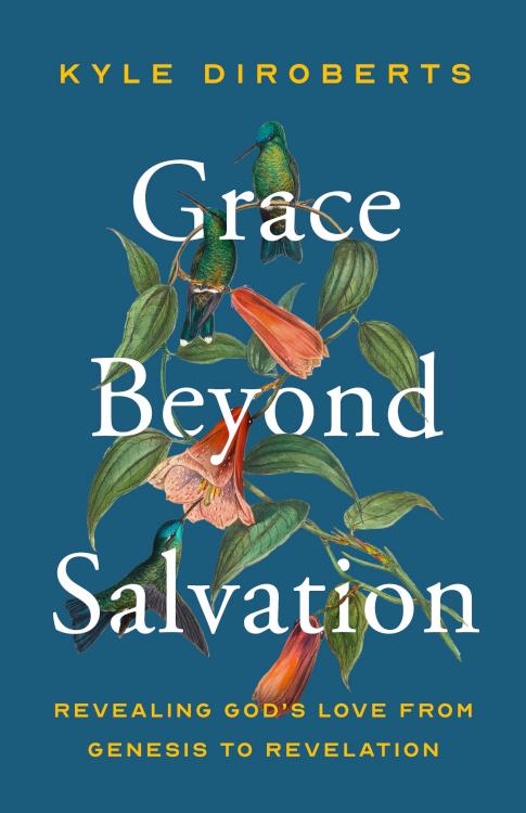 9780802434746 Grace Beyond Salvation