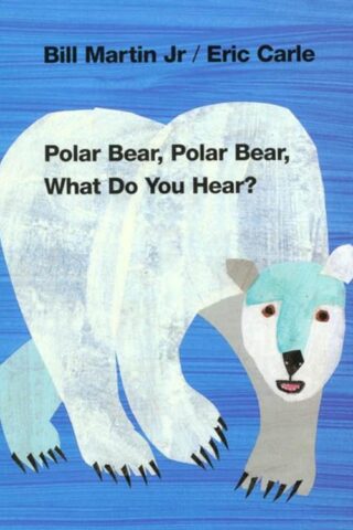 9780805053883 Polar Bear Polar Bear What Do You Hear (Anniversary)