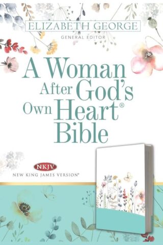9780825448829 Woman After Gods Own Heart Bible