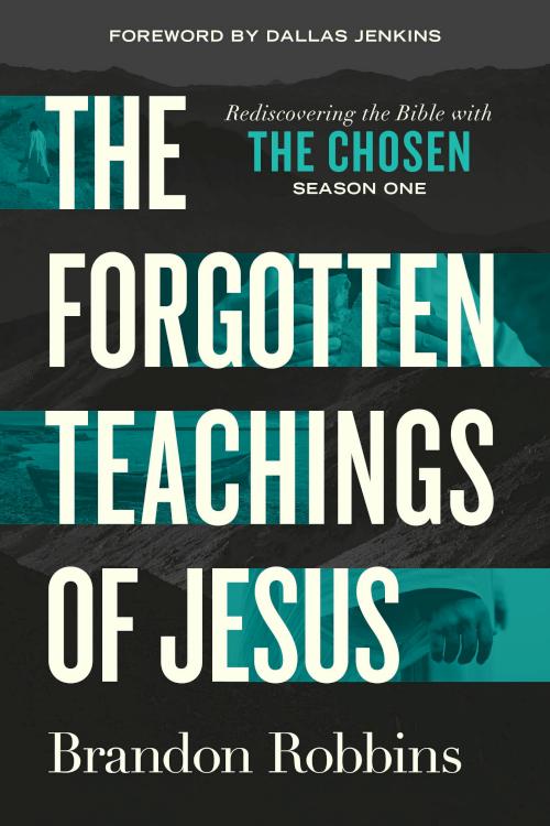 9780830787203 Forgotten Teachings Of Jesus The Chosen Season One
