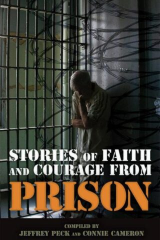 9780899571683 Stories Of Faith And Courage From Prison