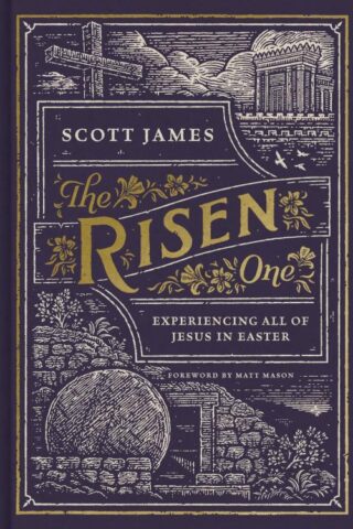 9781087750392 Risen One : Experiencing All Of Jesus In Easter