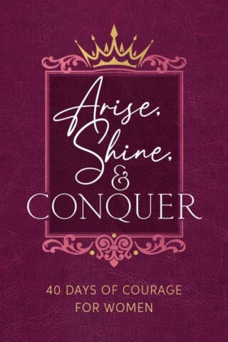 9781424568840 Arise Shine And Conquer