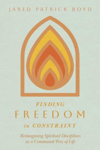 9781514004319 Finding Freedom In Constraint
