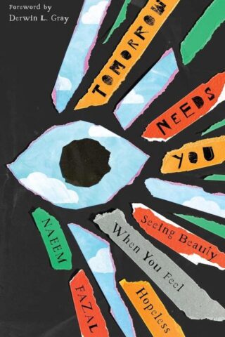 9781514009888 Tomorrow Needs You