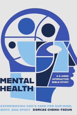 9781514012901 Mental Health : Experiencing God s Care For Our Mind