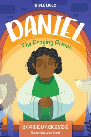 9781527112315 Daniel The Praying Prince
