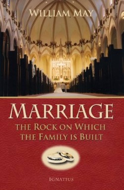 9781586172589 Marriage : The Rock On Which The Family Is Built