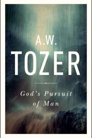9781600667954 Gods Pursuit Of Man