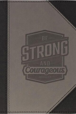 9781639526994 Be Strong And Courageous Black And Gray Handy Sized Journal Joshua 1:9
