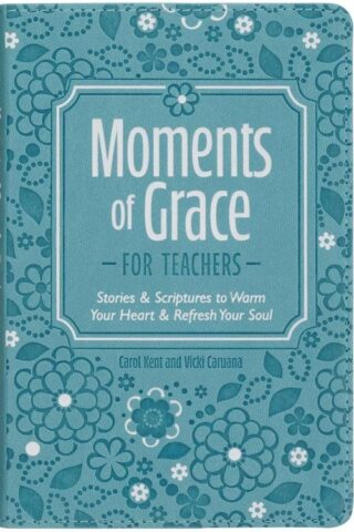 9781639528950 Moments Of Grace For Teachers