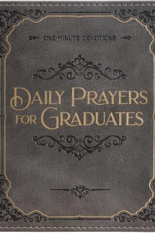 9781642728507 Daily Prayers for Graduates One Minute Devotions