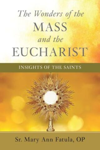 9781644139387 Wonders Of The Mass And The Eucharist