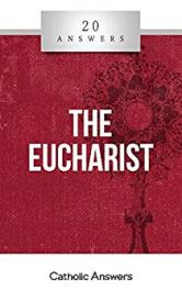 9781941663431 20 Answers The Eucharist