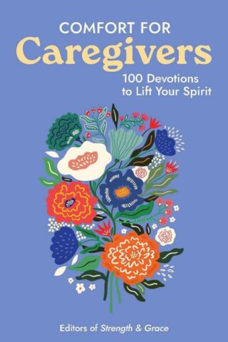 9781961441095 Comfort For Caregivers