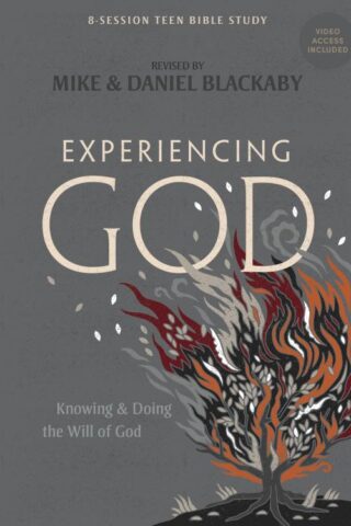 9798384543152 Experiencing God Teen Bible Study Book With Video Access (Student/Study Guide)