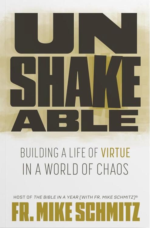 9798892760669 Unshakeable : Building A Life Of Virtue In A World Of Chaos