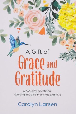 9780638004267 A Gift of Grace and Gratitude: A 366-Day Devotional Rejoicing in God's Blessings
