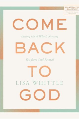 9780830785391 Come Back To God