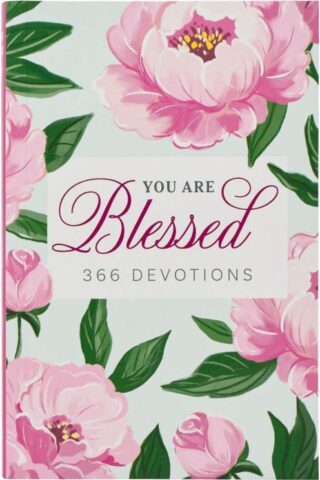 9781642729214 You are Blessed 366 Devotions for Women